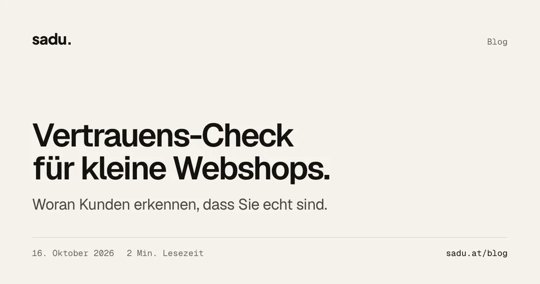 Vertrauens-Check für kleine Webshops: Woran Kunden erkennen, dass Sie echt sind